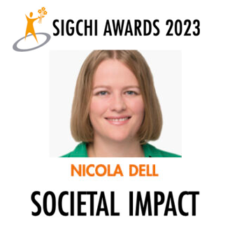 Nicola Dell SIGCHI Awards 2023 for Societal Impact