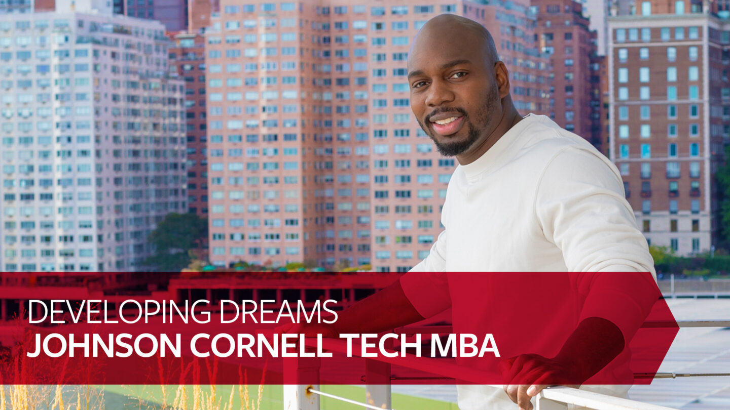 Cornell Tech - Johnson Cornell Tech MBA: NYC’s one-year, Ivy League MBA